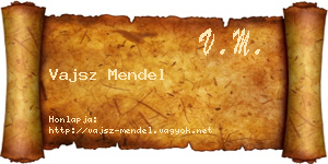 Vajsz Mendel névjegykártya